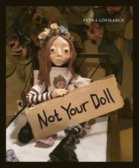 Not Your Doll (inbunden)
