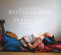 Yinyogapasset Revitalisering : ur boken & appen Vila dig i form med Yinyoga (cd-bok)