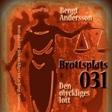 Brottsplats 031 - Den olyckliges lott (pocket)