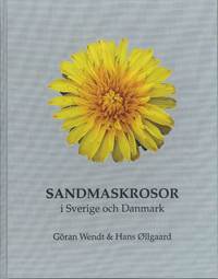 Sandmaskrosor i Sverige och Danmark (inbunden)