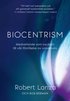 Biocentrism : medvetande som nyckeln till vr frstelse av universum