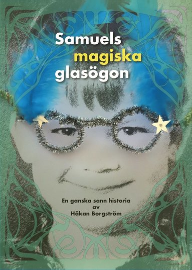 Samuels magiska glasgon (inbunden)