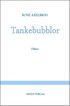 Tankebubblor : dikter