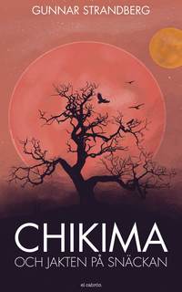 Chikima och jakten på snäckan (kartonnage)