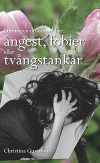 Om ngon du knner har ngest, fobier eller tvngstankar (hftad)