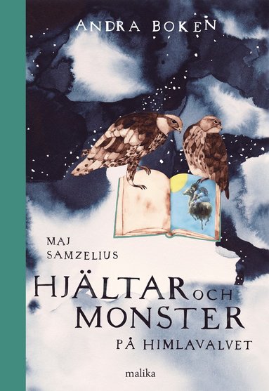 Hjältar och monster på himlavalvet : andra boken (inbunden)