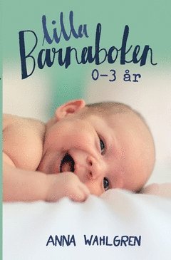 Lilla Barnaboken : 0-3 �r
