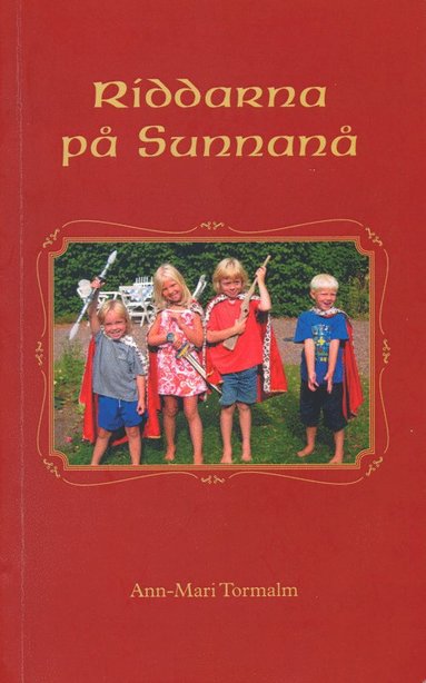 Riddarna p� Sunnan� (inbunden)