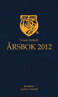Svensk Tidskrift Årsbok 2012 (pocket)