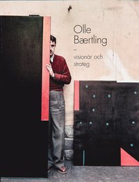 Olle Brtling : visionr och strateg (hftad)