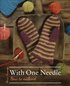With one needle - how to nålbind