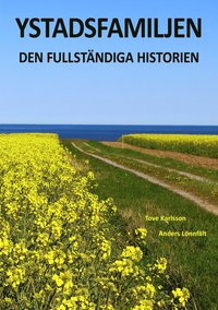 Ystadsfamiljen : den fullstndiga historien (hftad)