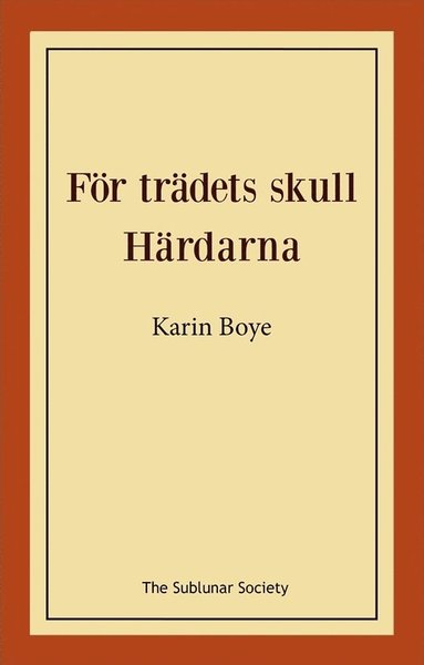 Fr trdets skull ; Hrdarna (pocket)