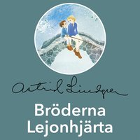 Bröderna Lejonhjärta (ljudbok)