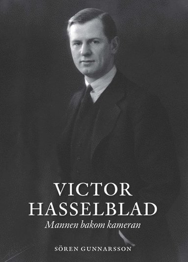 Victor Hasselblad : mannen bakom kameran (pocket)