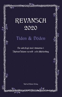 Revansch 2020 : tiden och döden (häftad)