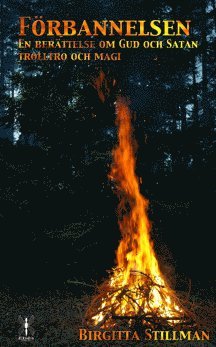 Frbannelsen - en berttelse om Gud och Satan - trolltro och magi (hftad)