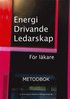 Energi drivande ledarskap fr lkare : metodbok