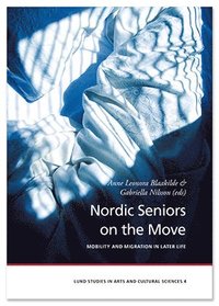 Nordic Seniors on the Move (inbunden)