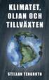 Klimatet, oljan och tillvxten