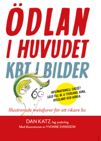 dlan i huvudet : KBT i bilder - illustrerade metaforer fr ett rikare liv (hftad)