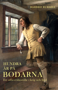 Hundra r p Bodarna : ett officersbostlle i krig och fred (pocket)