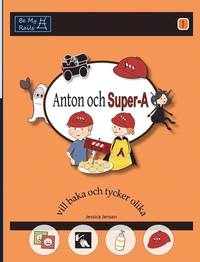 Omslag: Anton och Super-A vill baka och tycker olika