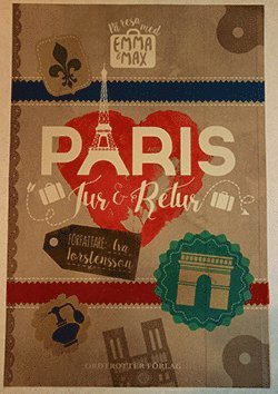 Paris tur & retur (inbunden)