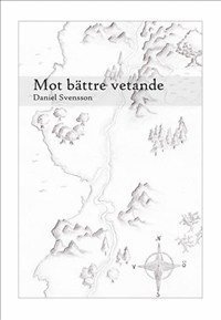 Mot bttre vetande : dikter (pocket)