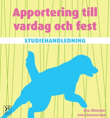 Studiehandledning Apportering till vardag och fest (inbunden)
