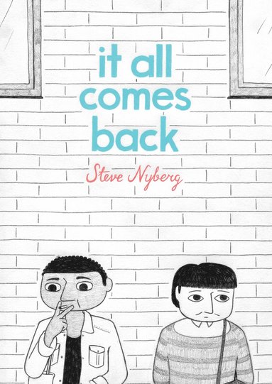 It all comes back (h�ftad)
