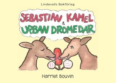 Sebastian Kamel & Urban Dromedar (inbunden)
