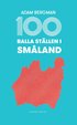 100 balla stllen i Smland