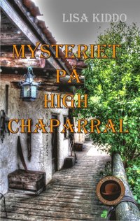Mysteriet på High Chaparral (ljudbok)
