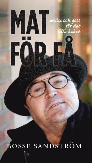Mat fr f - smtt och gott fr det lilla kket (inbunden)