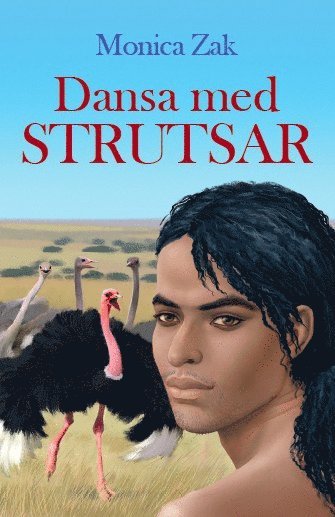 Dansa med strutsar (inbunden)