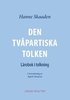 Den tvpartiska tolken : lrobok i tolkning