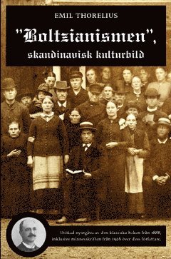"Boltzianismen", skandinavisk kulturbild. Utkad nyutgva (hftad)
