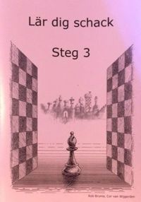 Lär dig schack: Steg 3 (häftad)