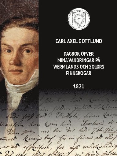 Dagbok fver mina vandringar p Wermlands och Solrs finnskogar 1821 (hftad)