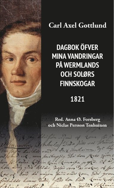 Dagbok ver mina vandringar i Wermlands och Solrs finnskogar 1821 (inbunden)