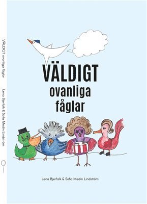 Vldigt ovanliga fglar (inbunden)