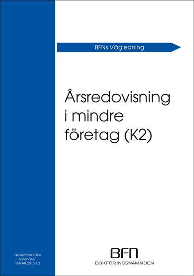 BFNAR 2016:10 Årsredovisning i mindre företag (K2) (pocket)