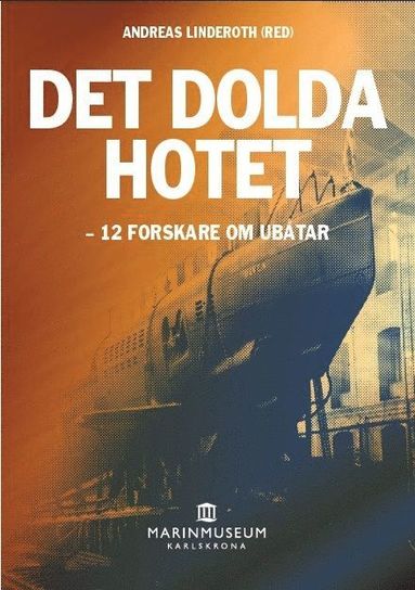 Det dolda hotet : 12 forskare om ubtar (inbunden)