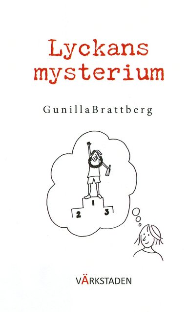 Lyckans mysterium (inbunden)
