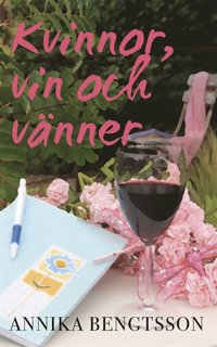 Kvinnor, vin och vnner (e-bok)
