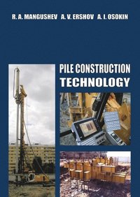 Pile construction technology (inbunden)