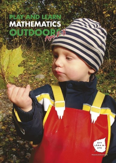 Play and learn mathematics outdoors (h�ftad)