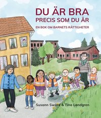 Omslag för Du är bra precis som du är : en bok om barnets rättigheter