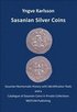 Sasanian silver coins : Sasanian numismatic history with identification tools and a catalogue of Sasanian coins in private collections